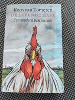 De Levende Have - Koos van Zomeren - Bestiarium, Ophalen of Verzenden, Gelezen, Natuur algemeen, Koos van Zomeren
