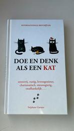 Stephane Garnier - Doe en denk als een kat, Boeken, Ophalen of Verzenden, Zo goed als nieuw, Stephane Garnier