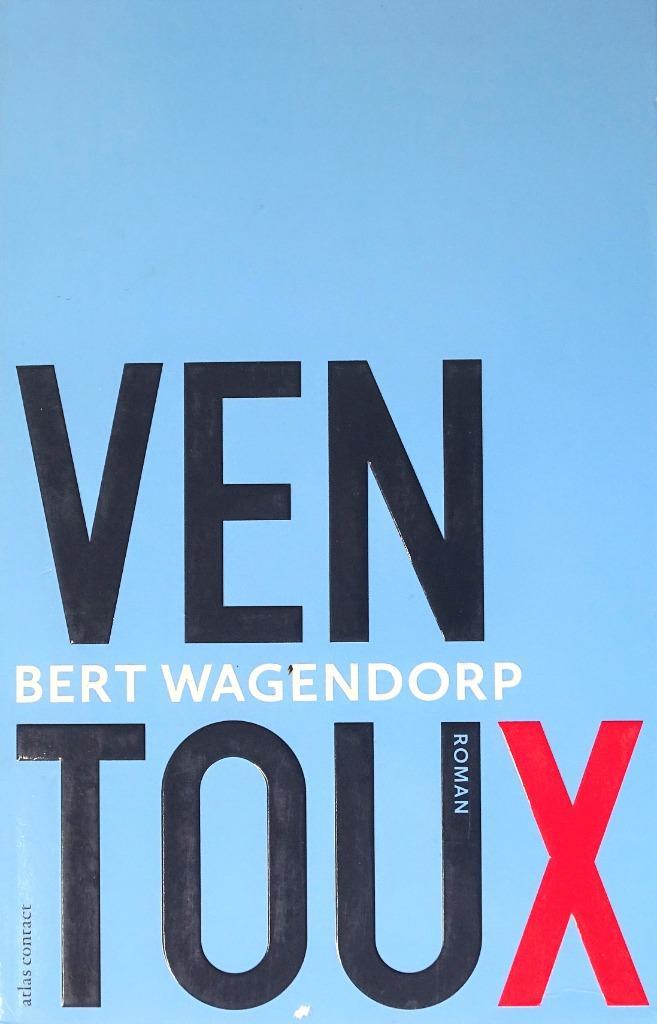 VENTOUX door BERT WAGENDORP - 4de ITEM GRATIS, Boeken, Romans, Nieuw, Nederland, Ophalen of Verzenden
