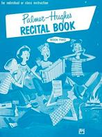 Palmer Hughes Recital Book deel 2 Accordeon, Ophalen of Verzenden, Nieuw, Les of Cursus, Accordeon