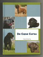 De Cane Corso - Cindy Schwering, Ophalen of Verzenden, Nieuw, Honden