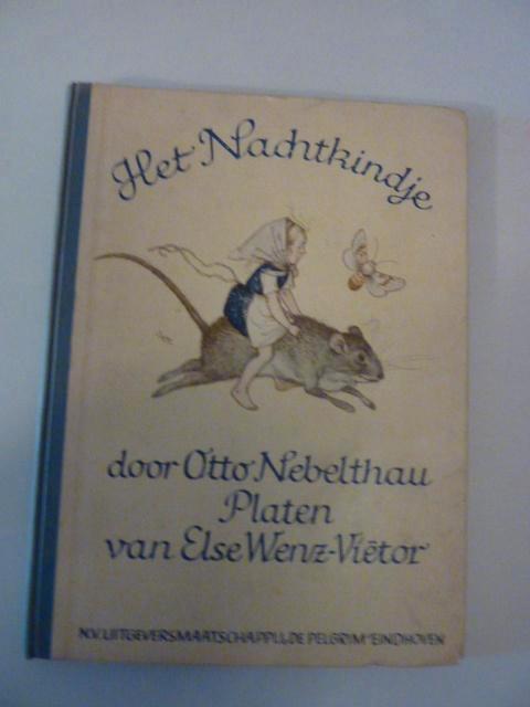 Otto Nebelthau - Het nachtkindje, Boeken, Overige Boeken, Gelezen, Ophalen of Verzenden