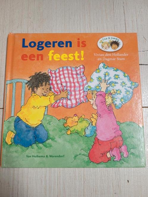 Logeren is een feest! Vivian den Hollander, Boeken, Kinderboeken | Kleuters, Zo goed als nieuw, Ophalen