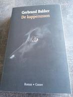 De kapperszoon van Gerbrand Bakker, Boeken, Gelezen, Gerbrand Bakker, Ophalen of Verzenden, Nederland