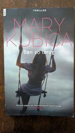 Mary Kubica- Ben zo terug, Verzenden, Zo goed als nieuw, Mary Kubica