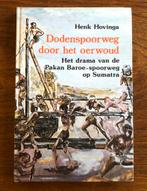 Dodenspoorweg door het Oerwoud (Indië KNIL) Sumatra, Ophalen of Verzenden, Overige soorten, Azië, Boek of Tijdschrift
