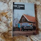 Vraagbaak: Ford Taunus  17 M, Auto diversen, Handleidingen en Instructieboekjes, Ophalen of Verzenden