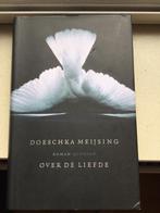 DOESCHKA MEIJSING.  OVER DE LIEFDE, Boeken, Ophalen of Verzenden, Gelezen