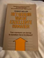 Het geheim van de excellente manager Robert Heller paperback, Boeken, Economie, Management en Marketing, Gelezen, Ophalen of Verzenden