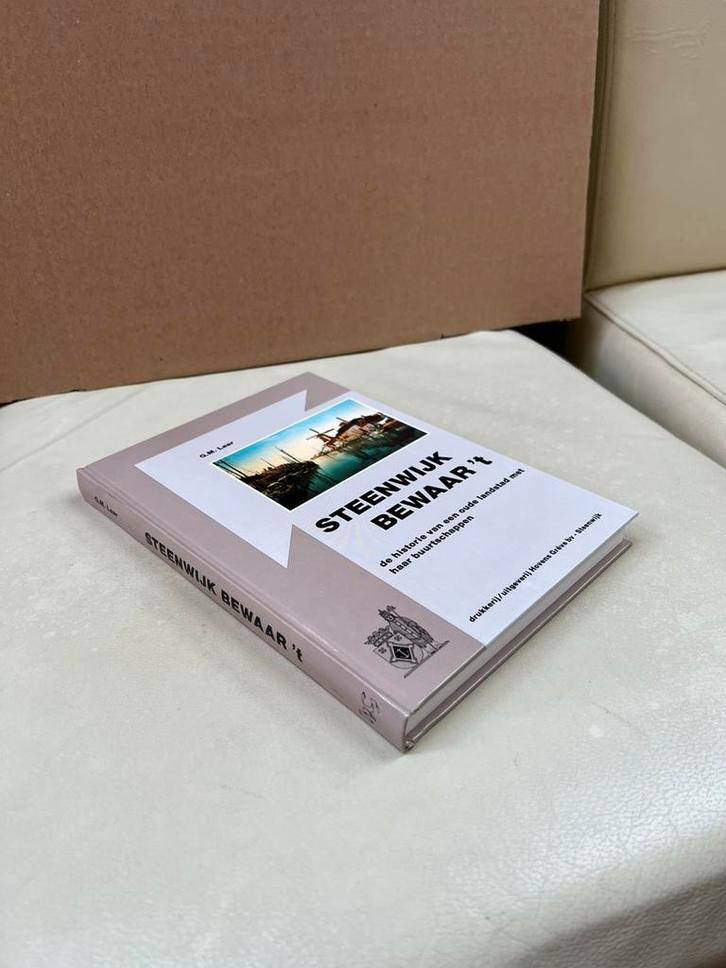 NIEUW! Boek HISTORIE “Steenwijk Bewaar ‘t” Gebonden 288 pag., Boeken, Geschiedenis | Stad en Regio, Nieuw, 20e eeuw of later, Ophalen of Verzenden