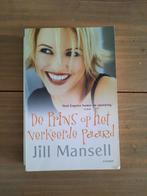 Boek Jill Mansell - De prins op het verkeerde paard, Boeken, Chicklit, Gelezen, Jill Mansell, Ophalen of Verzenden