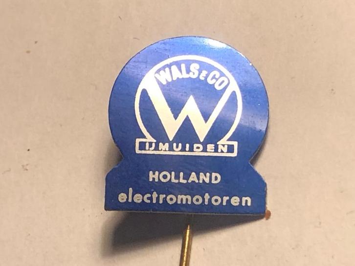 Metalen WALS & CO IJMUIDEN HOLLAND ELECTROMOTOREN Speld., Verzamelen, Speldjes, Pins en Buttons, Zo goed als nieuw, Speldje of Pin