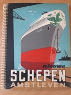 Nieuwe schepen 1954 Amstleven - uitgave 1954 in nieuwstaat, Ophalen of Verzenden