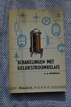 Schakelingen met gelijkstroom relais Phlips kader reeks K11, Boeken, Ophalen of Verzenden, Gelezen, Elektrotechniek