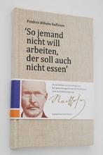 Friedrich Wilhelm Raiffeisen (2012), Boeken, Verzenden, Zo goed als nieuw, Economie en Marketing, F.W. Raiffeisen