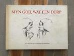 Mijn God, wat een dorp - Wim Verhagen, Anton Pieck, Ophalen, Gelezen, Zuid-Holland