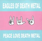 Eagles Of Death Metal – Peace Love Death Metal, Ophalen of Verzenden, Nieuw in verpakking, Poprock