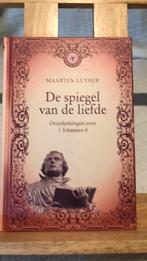 Maarten Luther - De spiegel van de liefde, Ophalen of Verzenden, Zo goed als nieuw, Maarten Luther