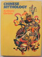 Chinese mythology door Anthony Christie., Ophalen of Verzenden, Gelezen, Azië