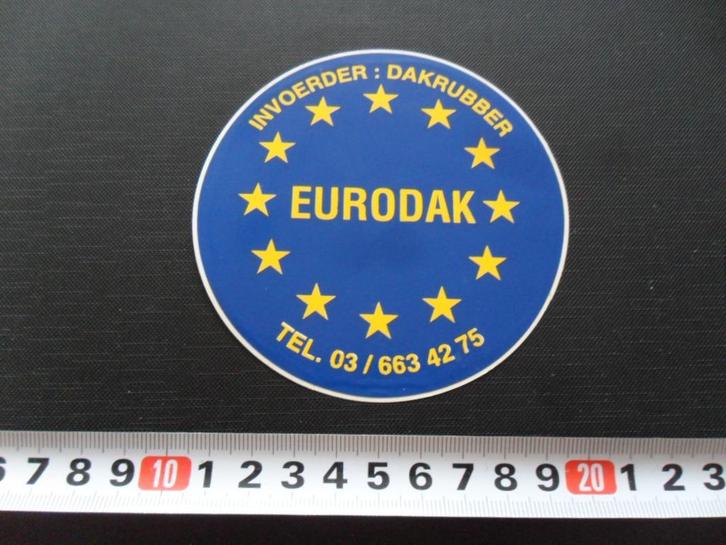 sticker Invoerder: Dakrubber  EURODAK tel, 03/6634275, Verzamelen, Stickers, Zo goed als nieuw, Ophalen