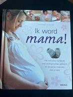 Ik word mama! - Nieuwstaat, Ophalen of Verzenden, Nieuw, Zwangerschap en Bevalling