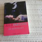 De minnegift, Julie Parsons, Ophalen of Verzenden, Zo goed als nieuw, Nederland