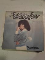 Patricia paay 7inch livin without you, Cd's en Dvd's, Vinyl Singles, Ophalen of Verzenden, Zo goed als nieuw, Pop