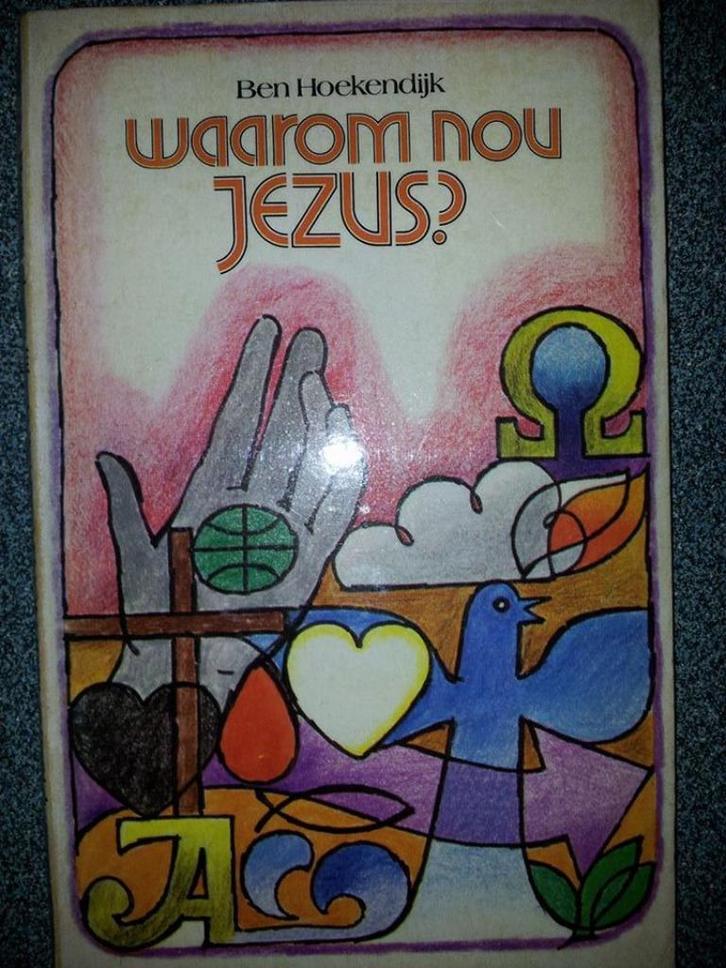 Waarom nou Jezus? / Ben Hoekendijk., Boeken, Godsdienst en Theologie, Gelezen, Christendom | Protestants, Ophalen of Verzenden