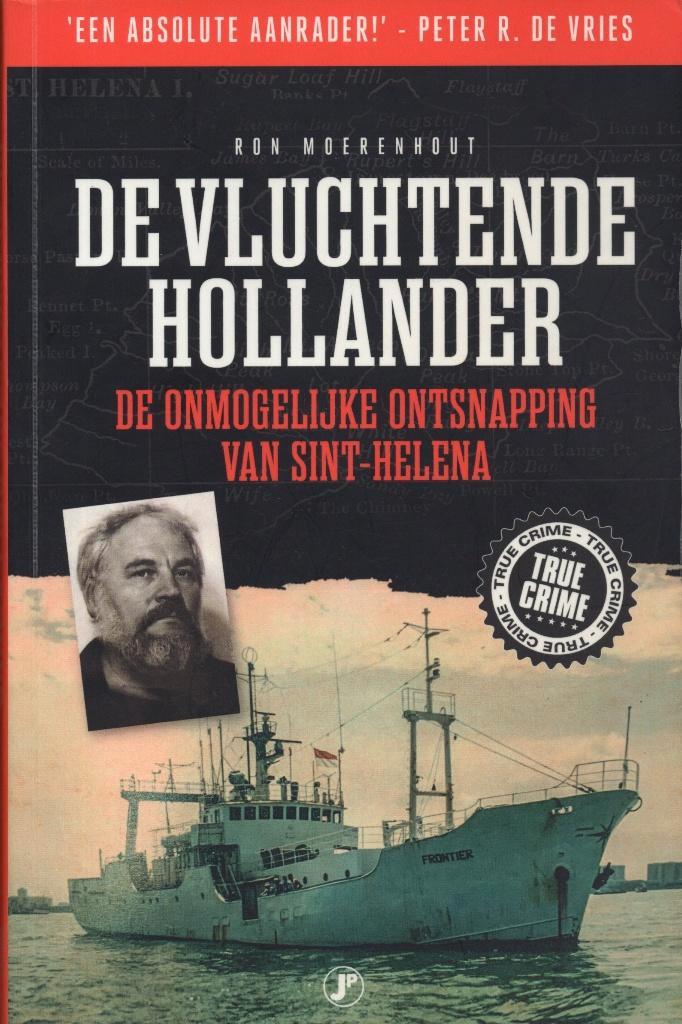 De Vluchtende Hollander - Ron Moerenhout BOEK 9789089755391, Boeken, Thrillers, Ophalen of Verzenden