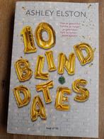Ashley Elston/ 10 Blind dates, Boeken, Kinderboeken | Jeugd | 13 jaar en ouder, Ophalen of Verzenden, Zo goed als nieuw