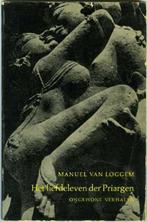 Het liefdeleven der Priargen - Manuel van Loggem, Manuel van Loggem, Ophalen of Verzenden, Zo goed als nieuw, Nederland
