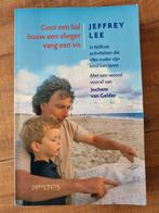 J. Lee - Gooi een bal, bouw een vlieger, vang een vis, Boeken, Ophalen of Verzenden, Zo goed als nieuw, J. Lee