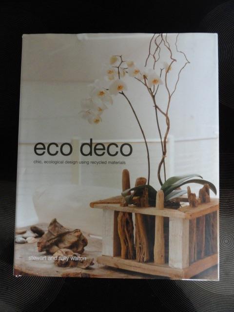 Eco Deco - Steward and Sally Walton, Verzenden, Zo goed als nieuw