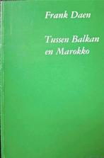 Frank Dean - Tussen Balkan en Marokko, Ophalen of Verzenden, Gelezen, Frank Dean, Eén auteur