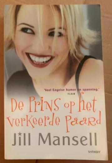 De prins op het verkeerde paard; Jill Mansell; 9024552168 beschikbaar voor biedingen