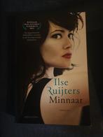 Minnaar - Ilse Ruijters, Boeken, Thrillers, Gelezen, Ophalen of Verzenden, Nederland