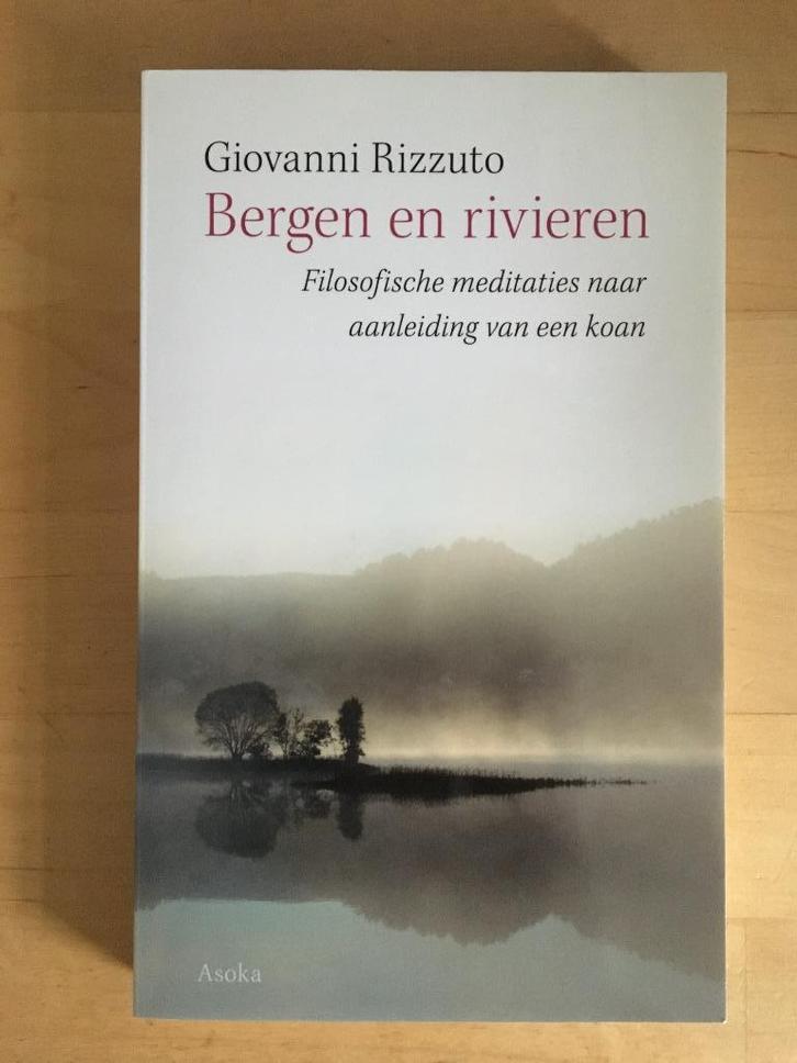 Bergen en Rivieren- Giovanni Rizzuto, Boeken, Esoterie en Spiritualiteit, Nieuw, Overige typen, Meditatie of Yoga, Ophalen of Verzenden