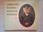 Langs het tuinpad van mijn vader, Rien Poortvliet, Ophalen of Verzenden, Zo goed als nieuw