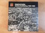 Eindhoven stadsontwikkeling 1900-1960, stedenbouwkunde, Boeken, Geschiedenis | Stad en Regio, Piet Beekman, Ophalen of Verzenden