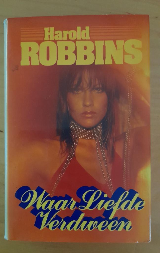 Harold Robbins - Waar liefde verdween, Boeken, Romans, Gelezen, Ophalen of Verzenden