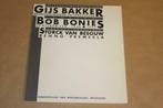 Gijs Bakker - Meubelontwerpen & Verlichting / Bob Bonies, Ophalen of Verzenden, Gelezen, Artiest