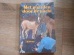 J.W. Ooms Met paarden door de nacht, Boeken, Ophalen of Verzenden, Tweede Wereldoorlog, Zo goed als nieuw, Algemeen
