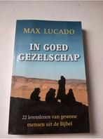 Max Lucado - In goed gezelschap, Ophalen of Verzenden, Zo goed als nieuw