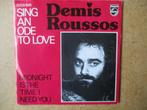 a6500 demis roussos - sing an ode to love, Gebruikt, Ophalen of Verzenden, 7 inch, Single