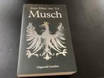 Musch - Jean-Marc van Tol, Ophalen of Verzenden, Zo goed als nieuw