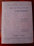 Kun je nog zingen, zing dan mee, Zang, Gebruikt, Overige genres, Ophalen of Verzenden