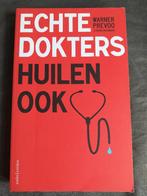 Warner Prevoo - Echte dokters huilen ook, Ophalen of Verzenden, Zo goed als nieuw, Warner Prevoo, Overige