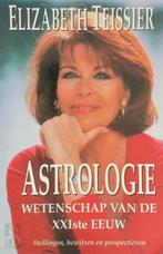 Elizabeth Teissier Astrologie Wetenschap van de XXIste Eeuw, Boeken, Ophalen of Verzenden, Nieuw, Astrologie