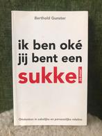 Berthold Gunster - Ik ben oke jij bent een sukkel, Ophalen of Verzenden, Zo goed als nieuw, Berthold Gunster