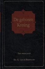 Ds. G. van de Breevaart: De geboren Koning., Boeken, Ds. G. van de Breevaart, Christendom | Protestants, Ophalen of Verzenden